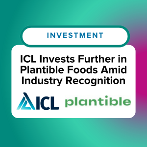 ICL Invests Further in Plantible Foods Amid Industry Recognition