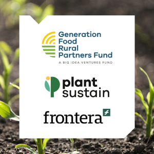 Generation Food Rural Partners Announces Definitive Agreement to Sell PlantSustain to Frontera Ag