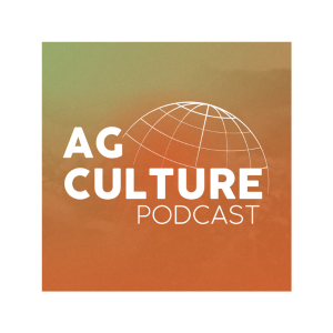 AgCulture Podcast