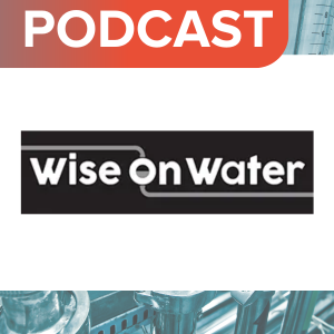 Podcast: Wise on Water LIVE from World Water-Tech
